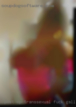 Post op transsexual fuck gallery in Moberly.