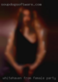 Whitehaven from female party escort.